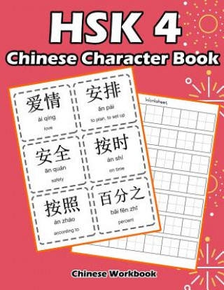 Könyv Hsk 4 Chinese Character Book: Learning Standard Hsk4 Vocabulary with Flash Cards Raven White