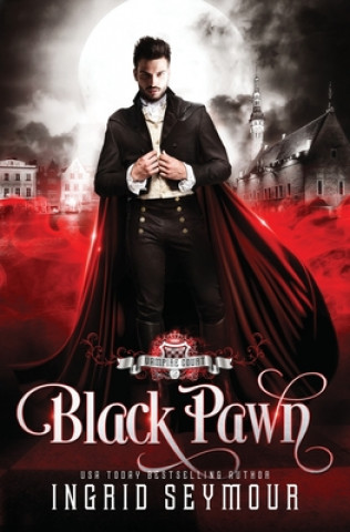 Książka Vampire Court: Black Pawn Ingrid Seymour
