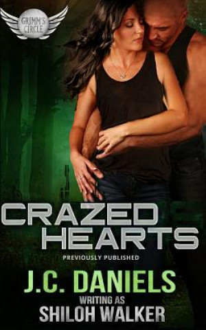 Książka Crazed Hearts Shiloh Walker