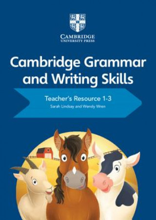 Książka Cambridge Grammar and Writing Skills Teacher's Resource with Digital Access 1-3 Sarah Lindsay