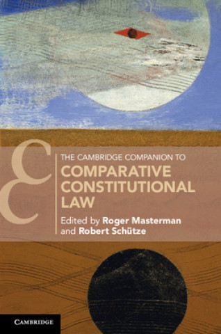 Book Cambridge Companion to Comparative Constitutional Law Roger Masterman