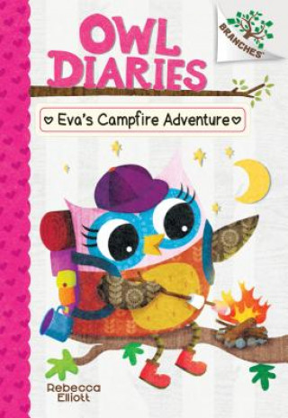 Könyv Eva's Campfire Adventure: A Branches Book (Owl Diaries #12): Volume 12 Rebecca Elliott