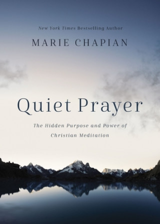 Livre Quiet Prayer Marie Chapian