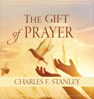 Book The Gift of Prayer Charles F. Stanley (Personal)