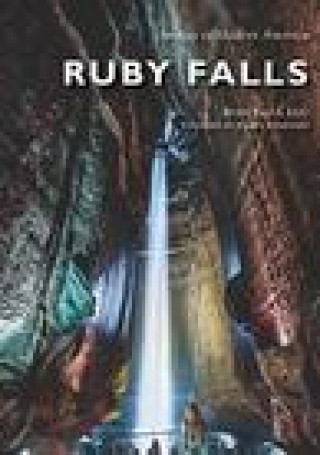 Knjiga Ruby Falls Ruby Falls LLC