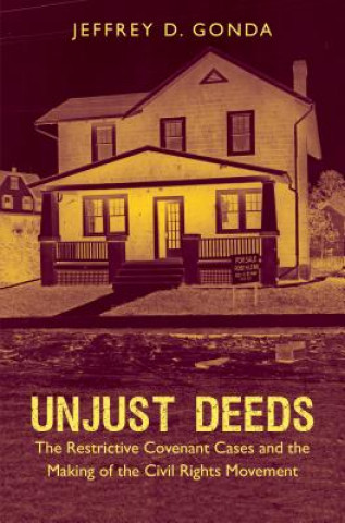 Kniha Unjust Deeds Jeffrey D. Gonda