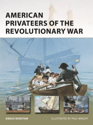 Carte American Privateers of the Revolutionary War Angus Konstam