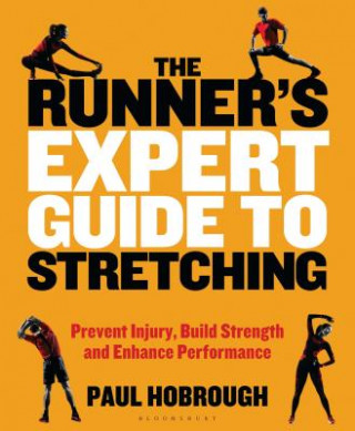Könyv Runner's Expert Guide to Stretching Paul Hobrough