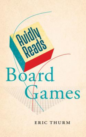 Carte Avidly Reads Board Games Eric Thurm
