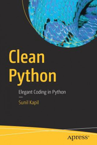 Kniha Clean Python Sunil Kapil