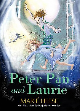 Carte Peter Pan and Laurie Marie Heese