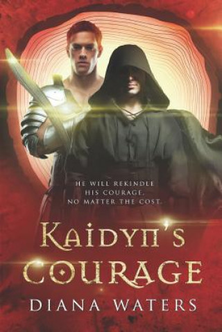 Knjiga Kaidyn's Courage Diana Waters