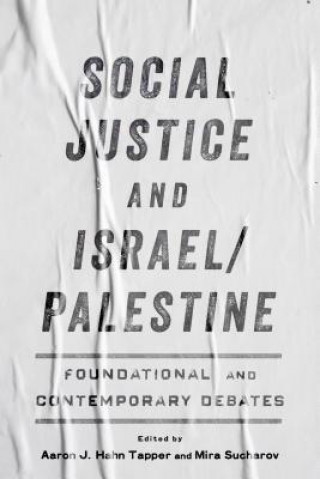 Kniha Social Justice and Israel/Palestine Aaron Hahn Tapper