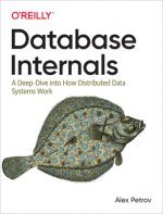 Carte Database Internals Alex Petrov
