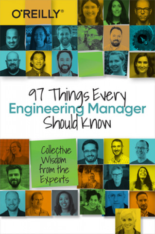 Kniha 97 Things Every Engineering Manager Should Know Camille Fournier