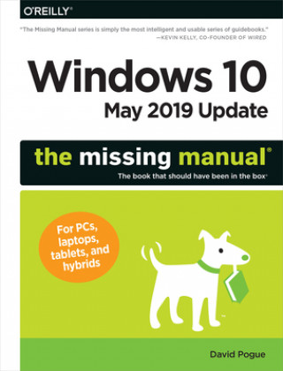 Carte Windows 10 May 2019 Update: The Missing Manual David Pogue