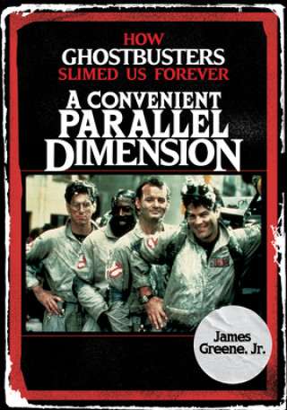 Könyv Convenient Parallel Dimension James Greene