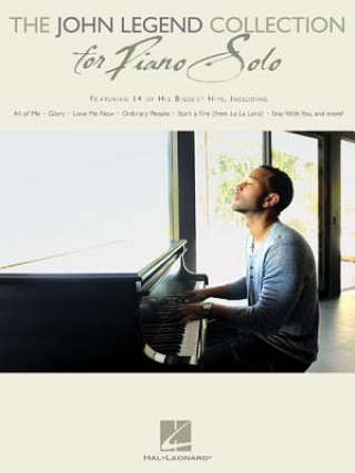 Carte The John Legend Collection for Piano Solo: Intermediate to Advanced Level John Legend