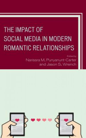 Kniha Impact of Social Media in Modern Romantic Relationships V. Santiago Arias