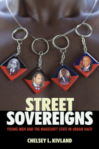 Kniha Street Sovereigns Chelsey L. Kivland