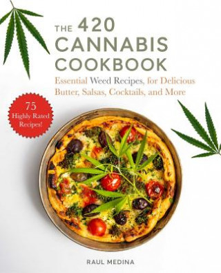 Buch 420 Cannabis Cookbook Raul Medina