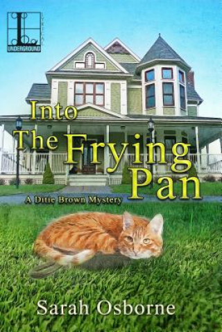 Könyv Into the Frying Pan Sarah Osborne