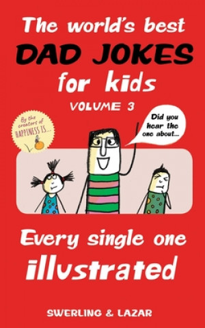 Könyv World's Best Dad Jokes for Kids Volume 3 Lisa Swerling