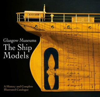 Livre Glasgow Museums: The Ship Models Emily Malcolm