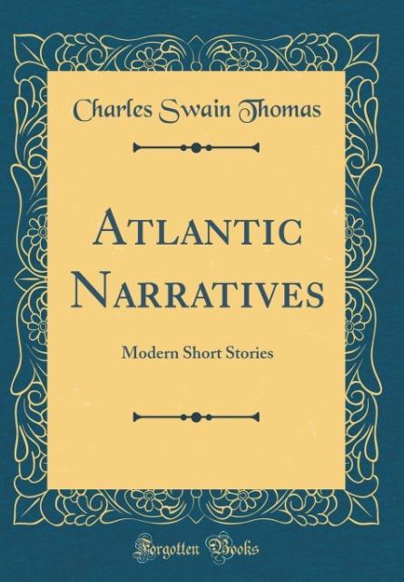 Kniha Thomas, C: Atlantic Narratives Charles Swain Thomas