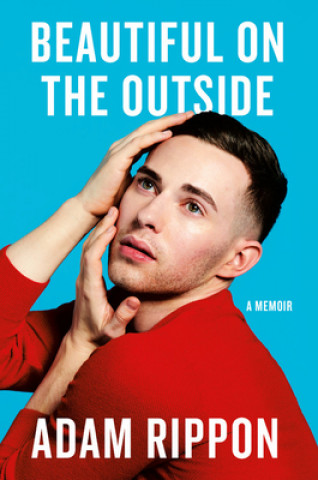 Carte Beautiful on the Outside Adam Rippon