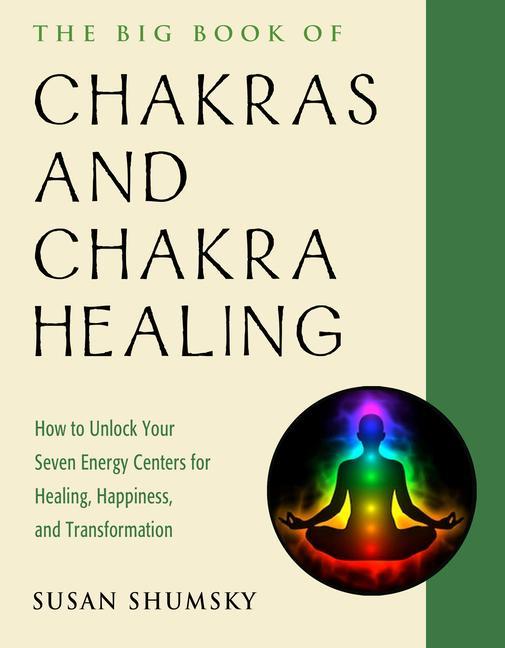 Kniha Big Book of Chakras and Chakra Healing Susan Shumsky