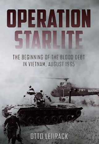 Książka Operation Starlite Otto Lehrack