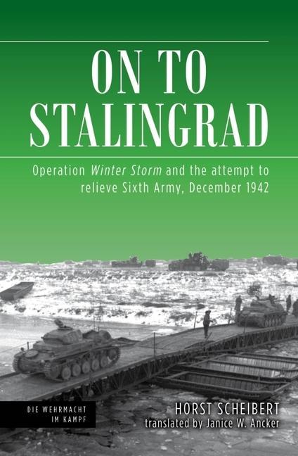 Kniha On to Stalingrad Horst Scheibert