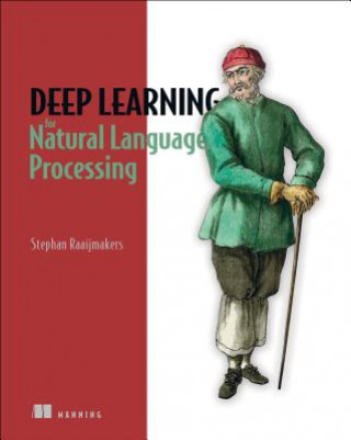 Kniha Deep Learning for Natural Language Processing Stephan Raaijmakers
