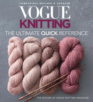 Книга Vogue Knitting: The Ultimate Quick Reference Vogue Knitting Magazine