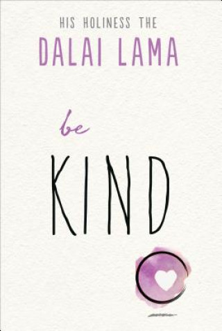 Kniha Be Kind Dalai Lama