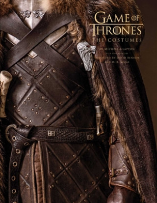 Carte Game of Thrones: The Costumes, the official book from Season 1 to Season 8 Michele Clapton