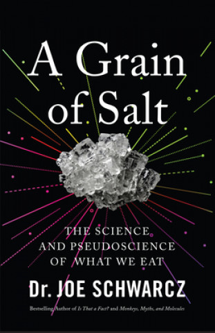 Kniha Grain Of Salt Joe Schwarcz