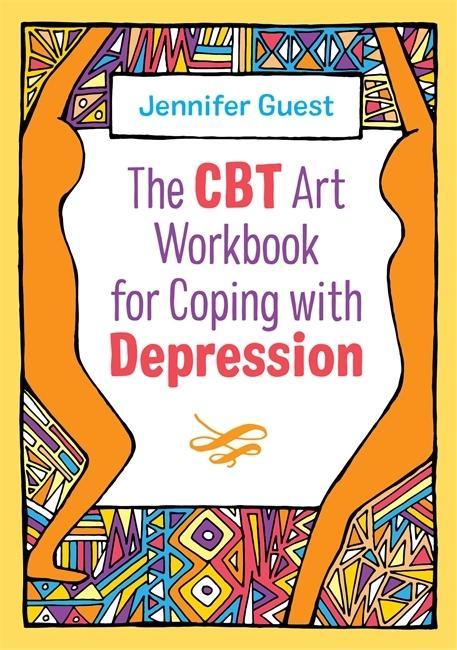 Книга CBT Art Workbook for Coping with Depression Jennifer Guest