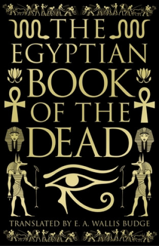 Książka The Egyptian Book of the Dead: Deluxe Slipcase Edition Arcturus Publishing