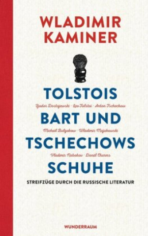 Carte Tolstois Bart und Tschechows Schuhe Wladimir Kaminer