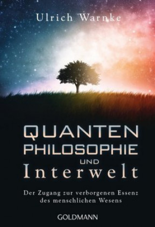 Книга Quantenphilosophie und Interwelt Ulrich Warnke