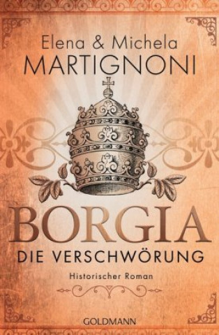 Carte Borgia - Die Verschwörung Elena Martignoni