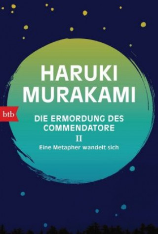 Kniha Die Ermordung des Commendatore II Haruki Murakami