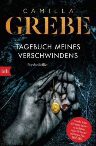 Kniha Tagebuch meines Verschwindens Camilla Grebe