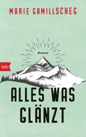 Buch Alles was glänzt Marie Gamillscheg