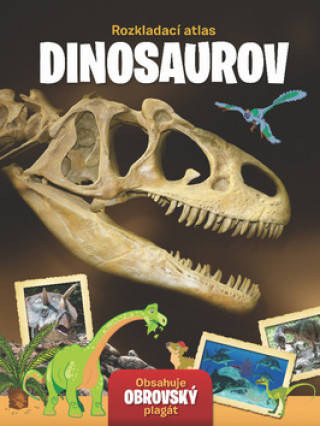 Carte Rozkladací atlas Dinosaurov 
