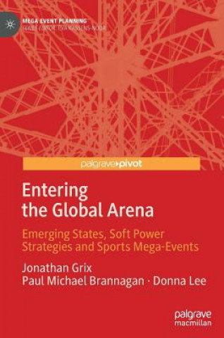 Kniha Entering the Global Arena Jonathan Grix