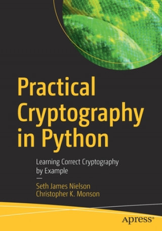 Carte Practical Cryptography in Python Seth James Nielson