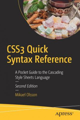 Knjiga CSS3 Quick Syntax Reference Mikael Olsson